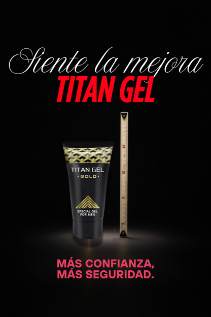 Titan Gel™:🍆 ¡Aumenta tu tamaño y potencia de forma natural!😏